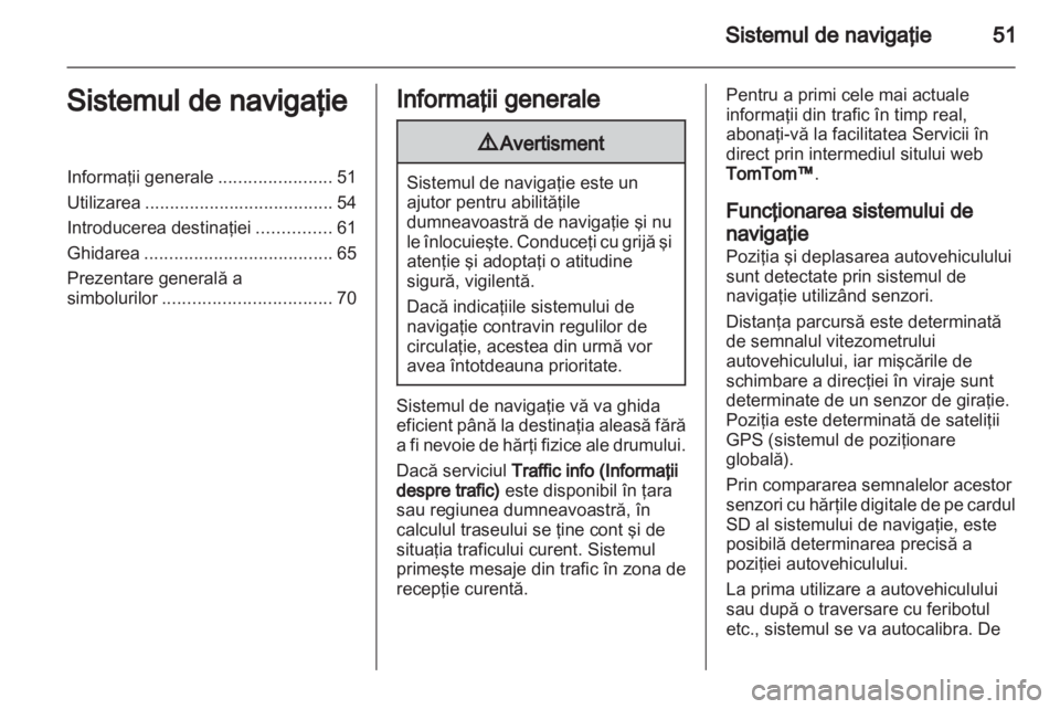 OPEL VIVARO 2013  Manual pentru sistemul Infotainment (in Romanian) 