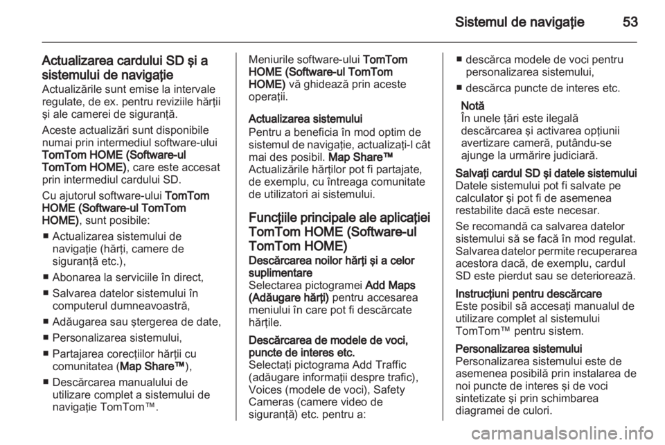 OPEL VIVARO 2013  Manual pentru sistemul Infotainment (in Romanian) 