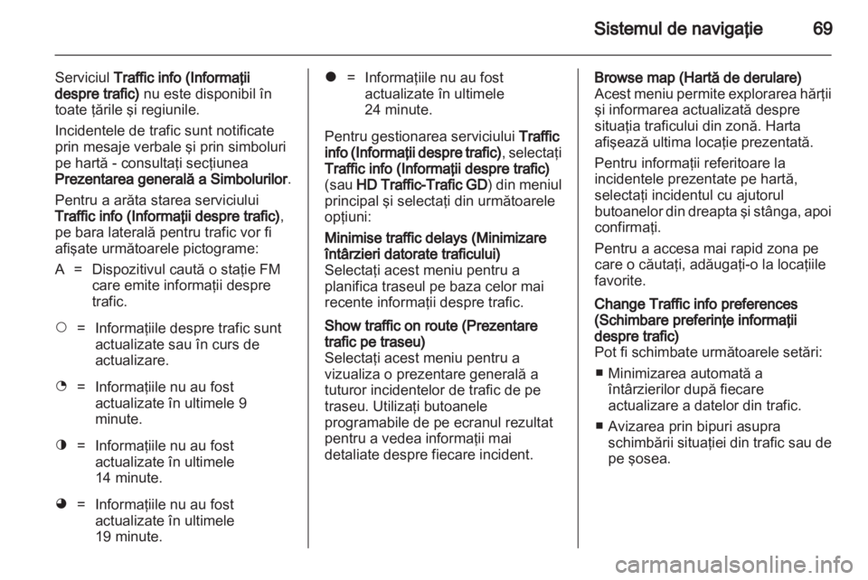 OPEL VIVARO 2013  Manual pentru sistemul Infotainment (in Romanian) 