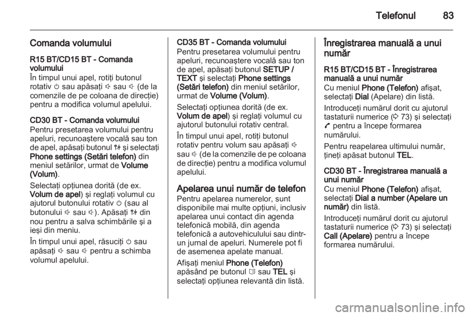 OPEL VIVARO 2013  Manual pentru sistemul Infotainment (in Romanian) 