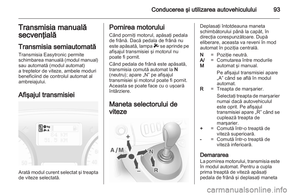 OPEL VIVARO 2011  Manual de utilizare (in Romanian) 