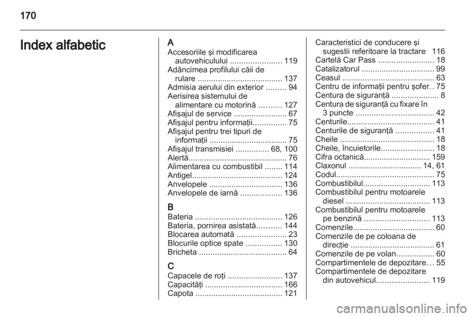 OPEL VIVARO 2013  Manual de utilizare (in Romanian) 