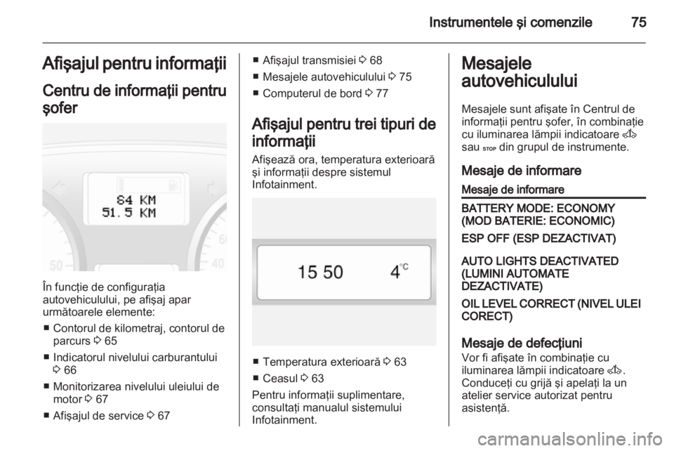 OPEL VIVARO 2013  Manual de utilizare (in Romanian) 