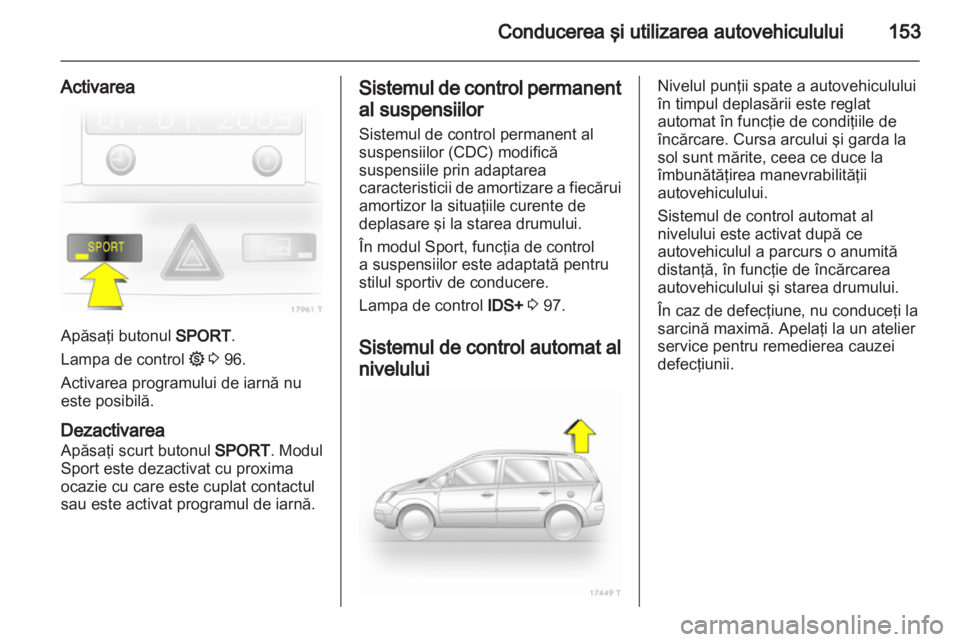 OPEL ZAFIRA 2010.5  Manual de utilizare (in Romanian) 