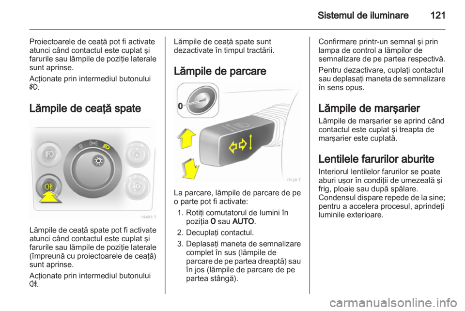 OPEL ZAFIRA 2011  Manual de utilizare (in Romanian) 