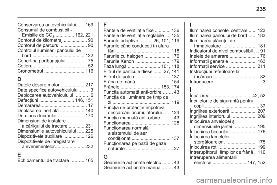 OPEL ZAFIRA 2011  Manual de utilizare (in Romanian) 