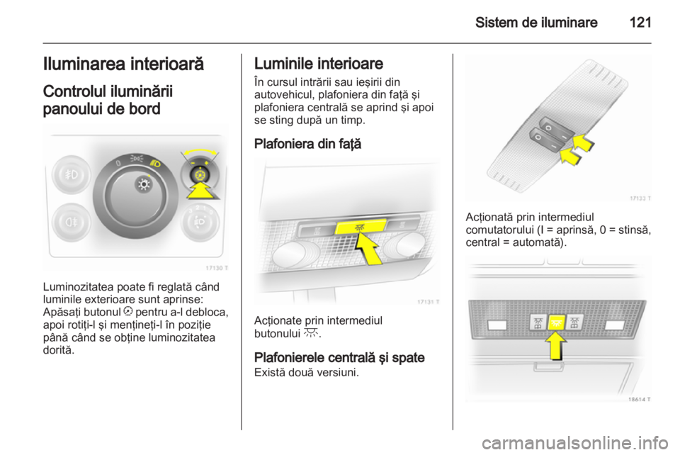OPEL ZAFIRA 2012  Manual de utilizare (in Romanian) 