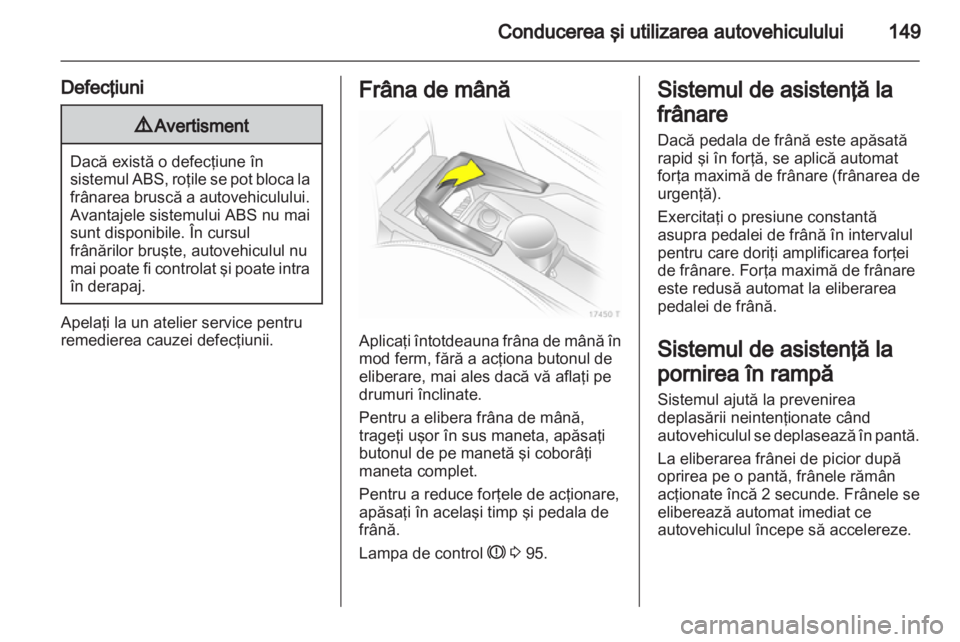OPEL ZAFIRA 2013  Manual de utilizare (in Romanian) 