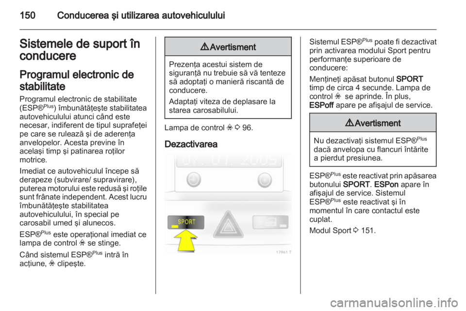 OPEL ZAFIRA 2013  Manual de utilizare (in Romanian) 