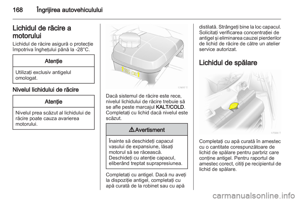 OPEL ZAFIRA 2013  Manual de utilizare (in Romanian) 