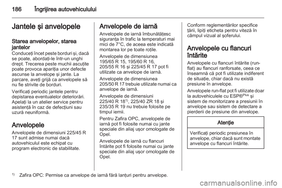 OPEL ZAFIRA 2013  Manual de utilizare (in Romanian) 