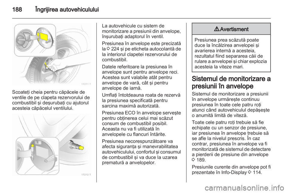 OPEL ZAFIRA 2013  Manual de utilizare (in Romanian) 