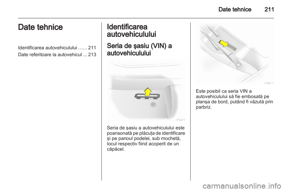 OPEL ZAFIRA 2013  Manual de utilizare (in Romanian) 