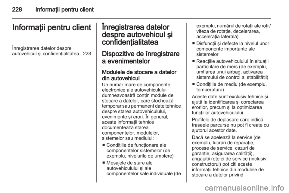 OPEL ZAFIRA 2013  Manual de utilizare (in Romanian) 