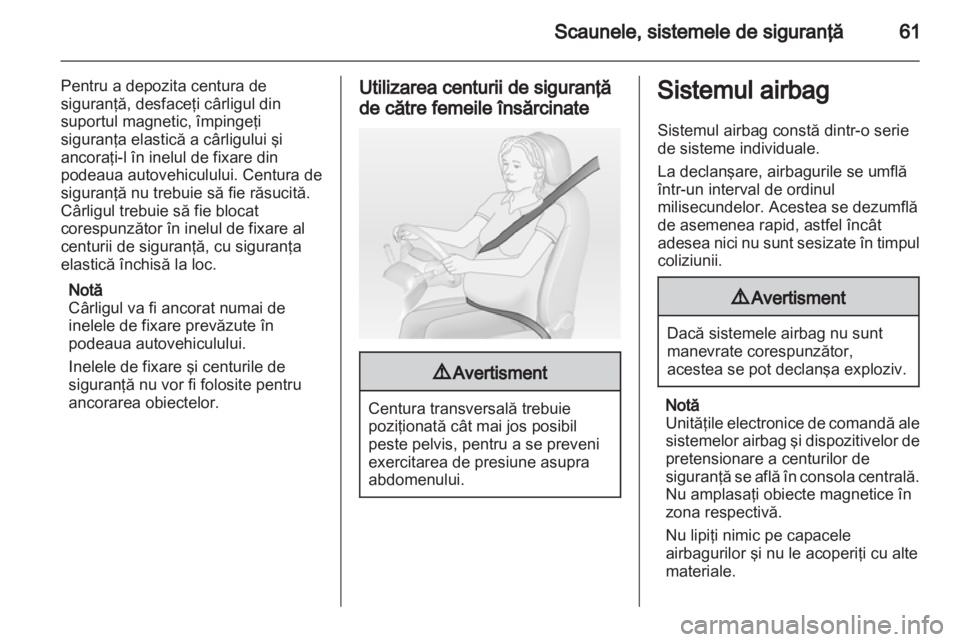 OPEL ZAFIRA 2013  Manual de utilizare (in Romanian) 
