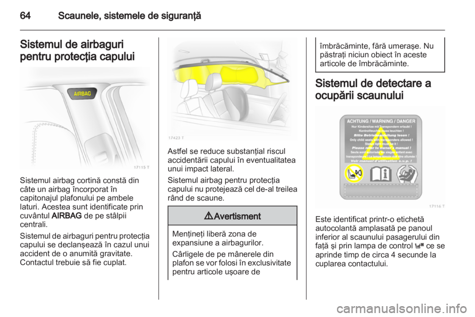 OPEL ZAFIRA 2013  Manual de utilizare (in Romanian) 