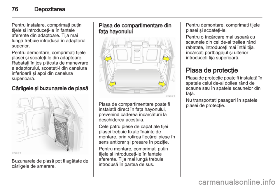 OPEL ZAFIRA 2013  Manual de utilizare (in Romanian) 