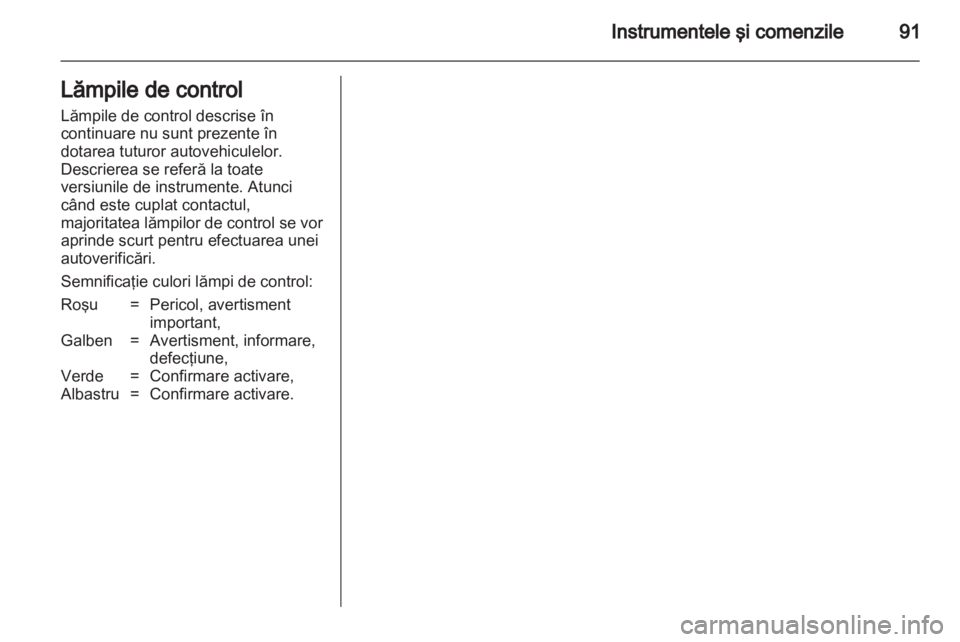 OPEL ZAFIRA 2013  Manual de utilizare (in Romanian) 