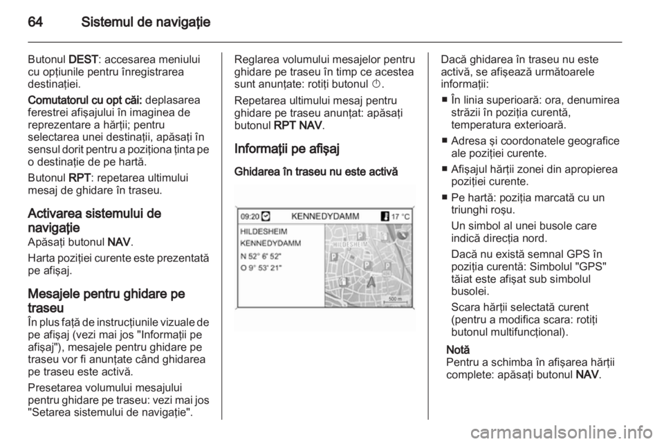 OPEL ZAFIRA C 2013  Manual pentru sistemul Infotainment (in Romanian) 