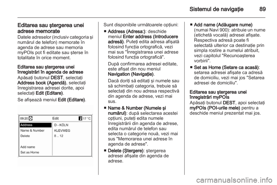 OPEL ZAFIRA C 2013  Manual pentru sistemul Infotainment (in Romanian) 