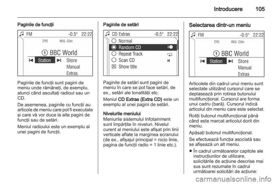 OPEL ZAFIRA B 2014  Manual pentru sistemul Infotainment (in Romanian) 