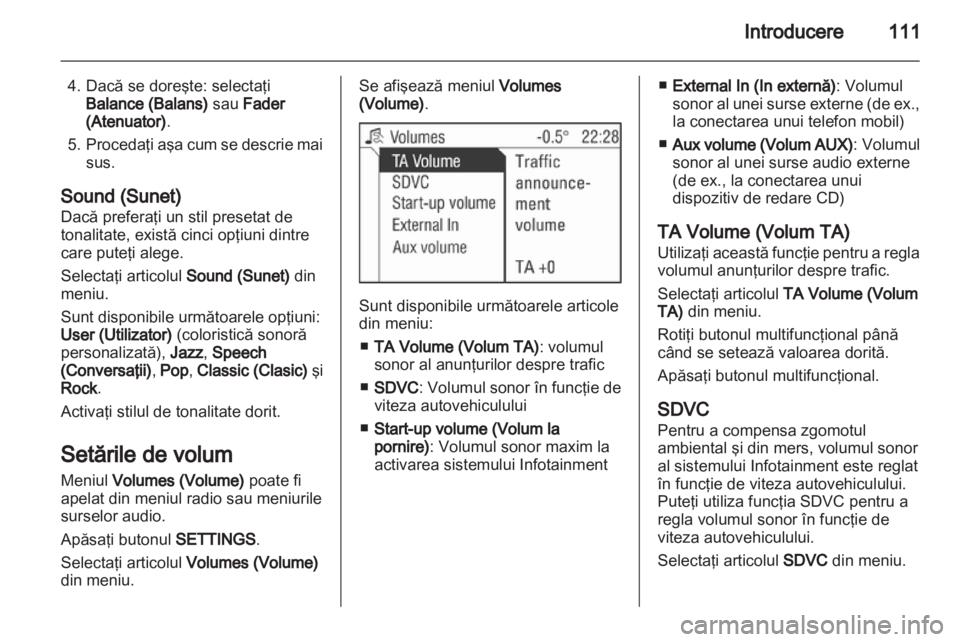 OPEL ZAFIRA B 2014  Manual pentru sistemul Infotainment (in Romanian) 