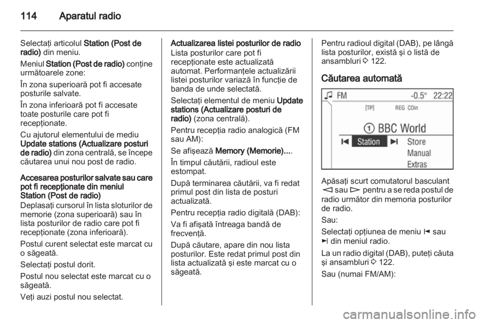 OPEL ZAFIRA B 2014  Manual pentru sistemul Infotainment (in Romanian) 