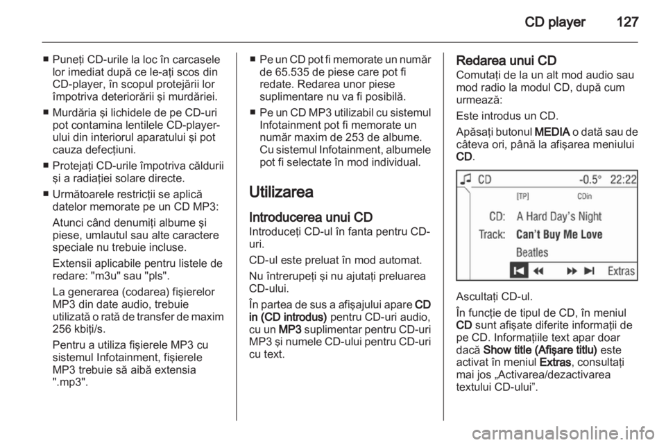 OPEL ZAFIRA B 2014  Manual pentru sistemul Infotainment (in Romanian) 