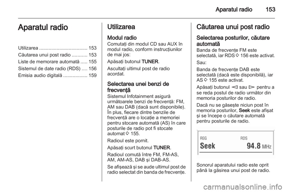 OPEL ZAFIRA B 2014  Manual pentru sistemul Infotainment (in Romanian) 