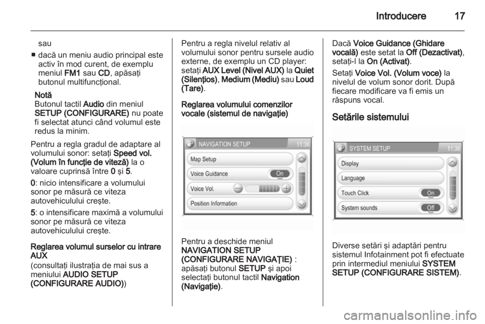 OPEL ZAFIRA B 2014  Manual pentru sistemul Infotainment (in Romanian) 
