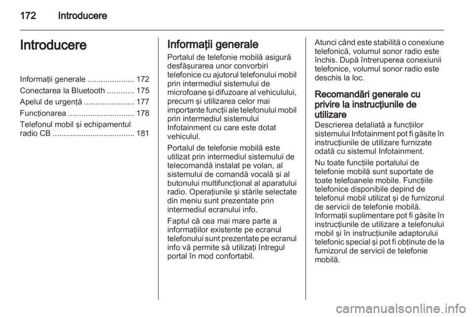 OPEL ZAFIRA B 2014  Manual pentru sistemul Infotainment (in Romanian) 