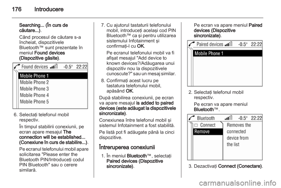 OPEL ZAFIRA B 2014  Manual pentru sistemul Infotainment (in Romanian) 