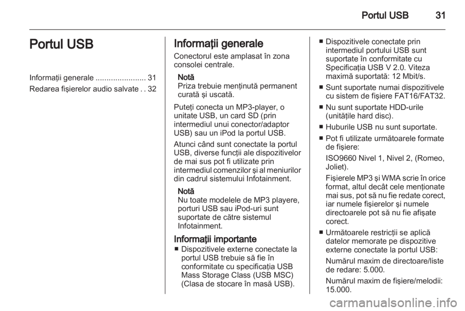 OPEL ZAFIRA B 2014  Manual pentru sistemul Infotainment (in Romanian) 