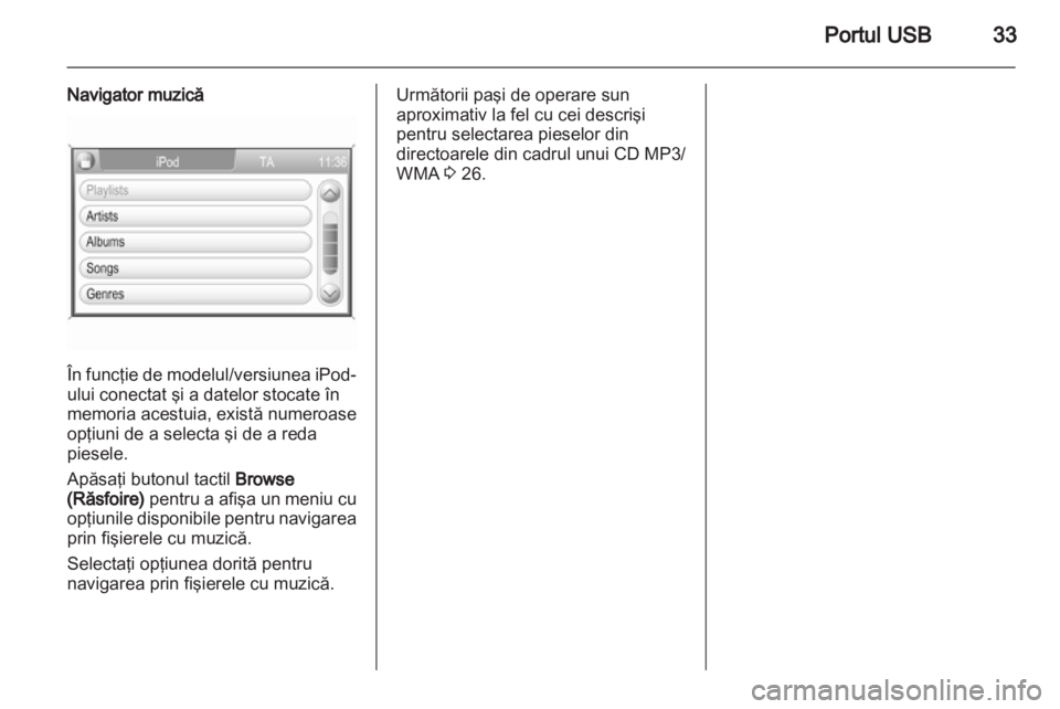 OPEL ZAFIRA B 2014  Manual pentru sistemul Infotainment (in Romanian) 