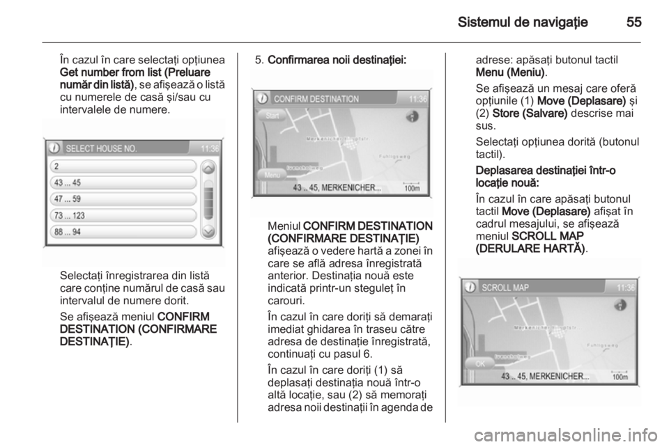 OPEL ZAFIRA B 2014  Manual pentru sistemul Infotainment (in Romanian) 