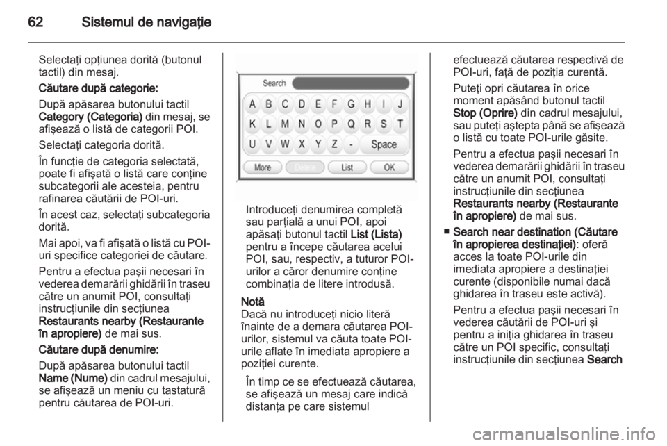 OPEL ZAFIRA B 2014  Manual pentru sistemul Infotainment (in Romanian) 