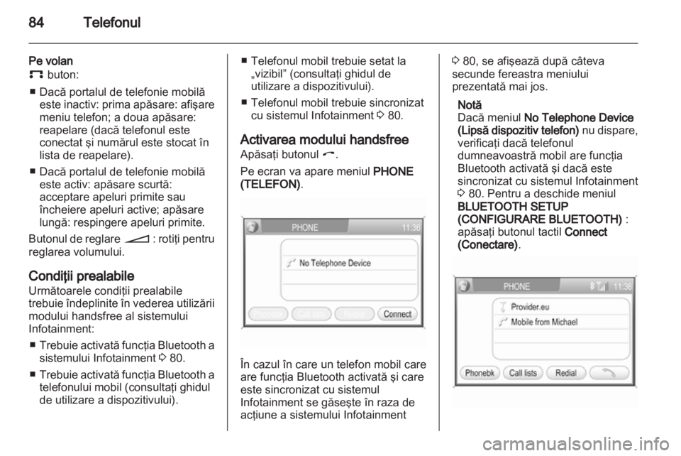 OPEL ZAFIRA B 2014  Manual pentru sistemul Infotainment (in Romanian) 