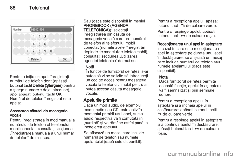 OPEL ZAFIRA B 2014  Manual pentru sistemul Infotainment (in Romanian) 