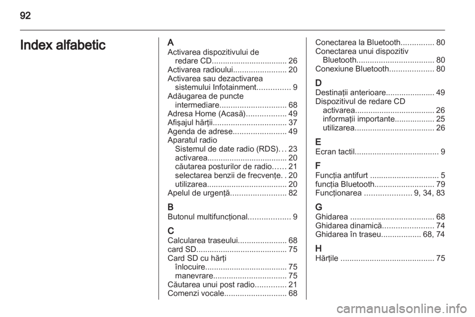 OPEL ZAFIRA B 2014  Manual pentru sistemul Infotainment (in Romanian) 