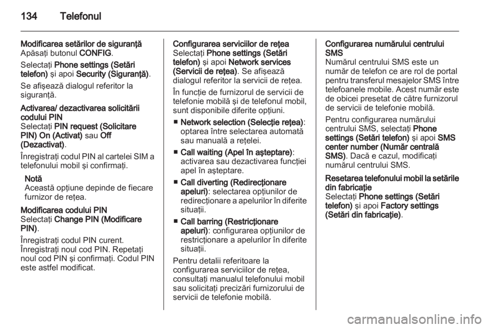 OPEL ZAFIRA C 2013.5  Manual pentru sistemul Infotainment (in Romanian) 