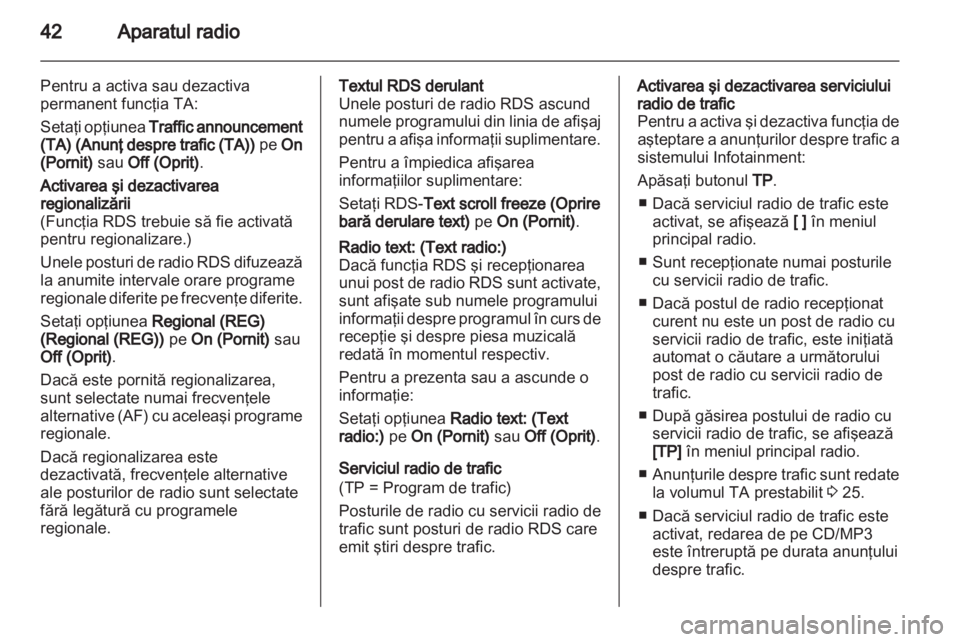 OPEL ZAFIRA C 2013.5  Manual pentru sistemul Infotainment (in Romanian) 