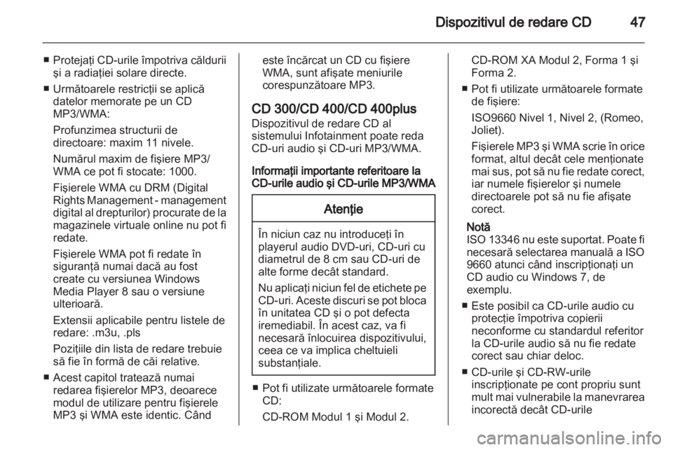 OPEL ZAFIRA C 2013.5  Manual pentru sistemul Infotainment (in Romanian) 