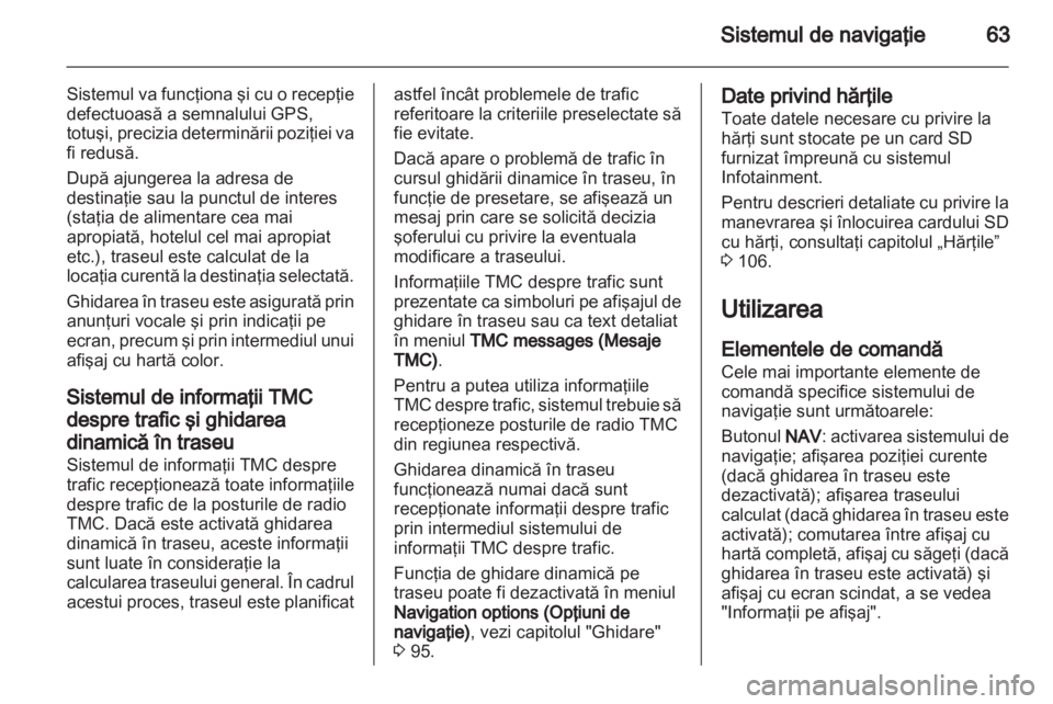 OPEL ZAFIRA C 2013.5  Manual pentru sistemul Infotainment (in Romanian) 