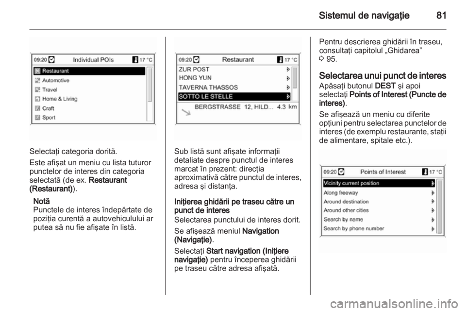 OPEL ZAFIRA C 2013.5  Manual pentru sistemul Infotainment (in Romanian) 
