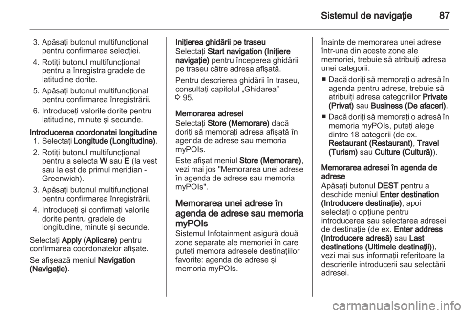 OPEL ZAFIRA C 2013.5  Manual pentru sistemul Infotainment (in Romanian) 