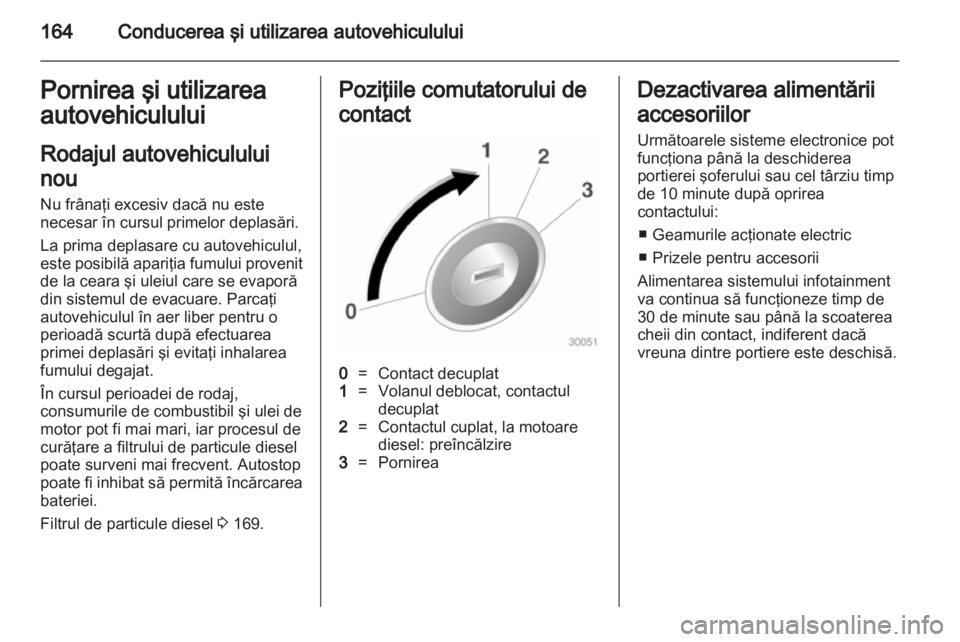 OPEL ZAFIRA TOURER 2013  Manual de utilizare (in Romanian) 