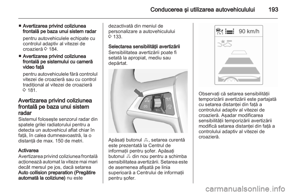 OPEL ZAFIRA TOURER 2013  Manual de utilizare (in Romanian) 