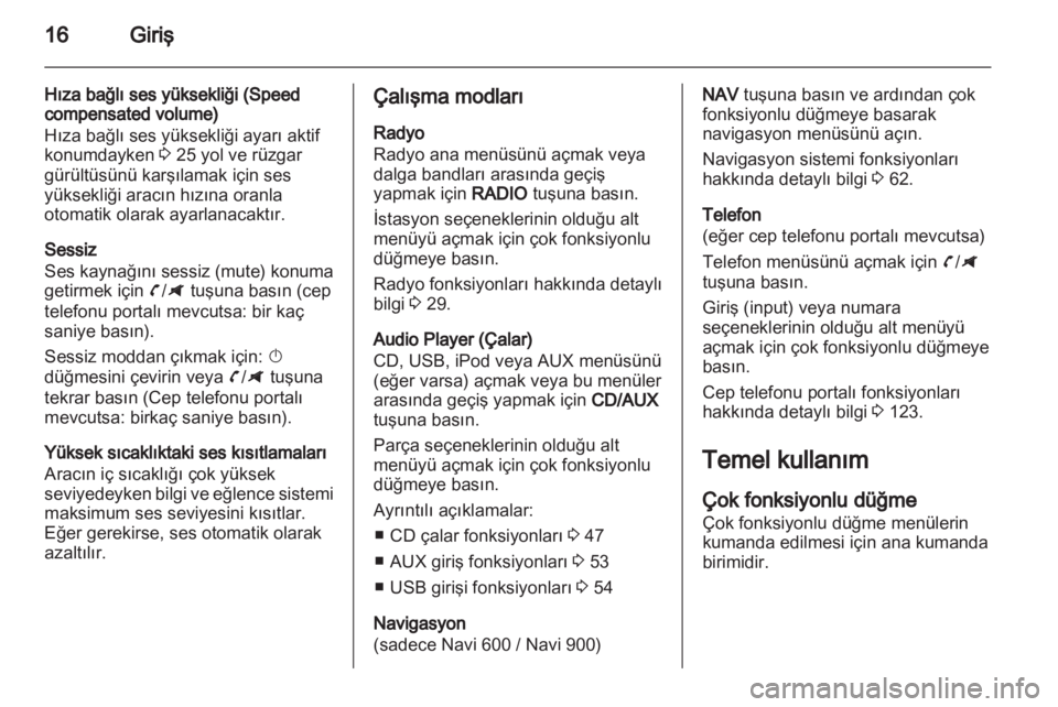 OPEL ZAFIRA C 2013  Bilgi ve Eğlence Sistemi Kılavuzu (in Turkish) 