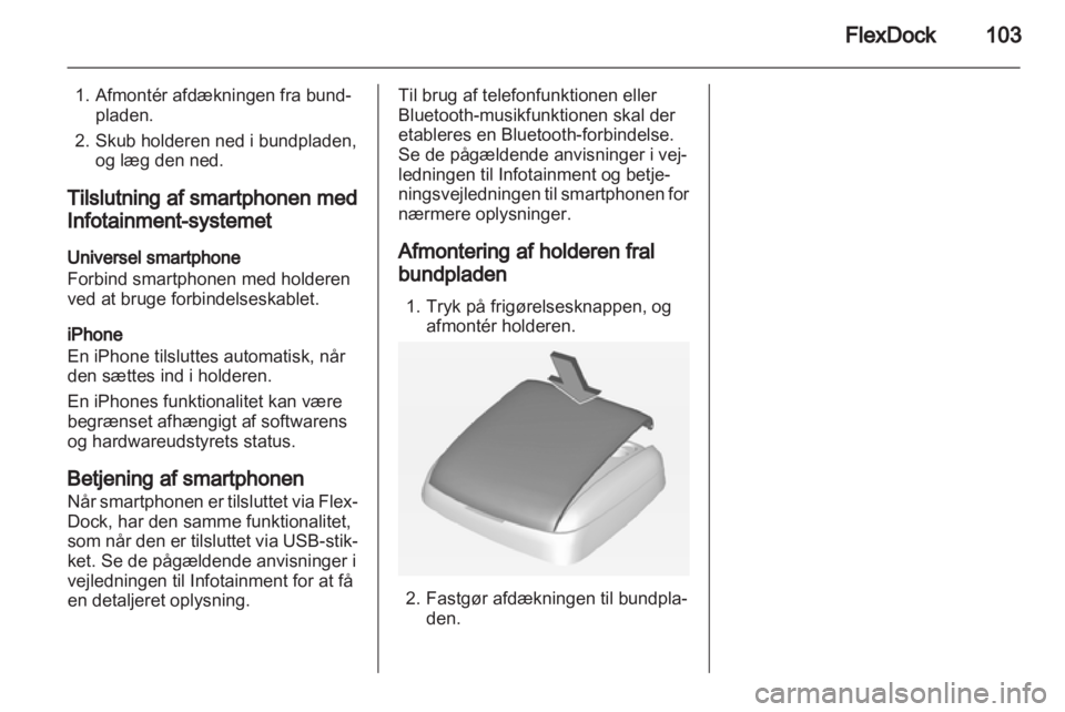 OPEL ADAM 2013  Instruktionsbog til Infotainment (in Danish) 