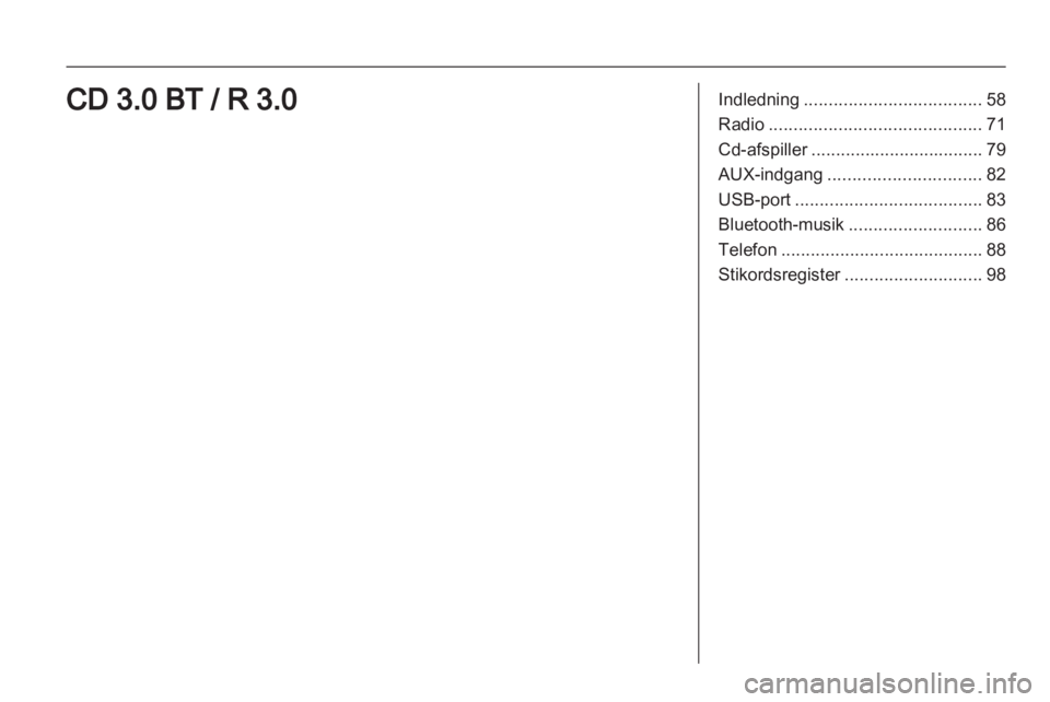 OPEL ADAM 2013  Instruktionsbog til Infotainment (in Danish) 
